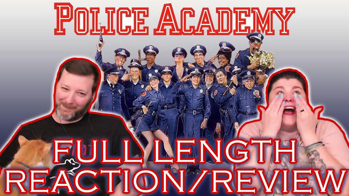 Police Academy - FULL LENGTH Reaction!