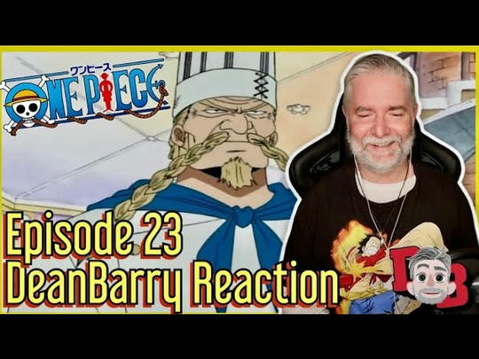 One Piece - S01/E23 "Protect Baratie! The Great Pirate, Red Foot Zeff!" REACTION