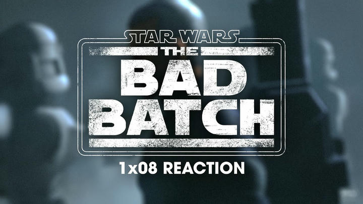 Star Wars: The Bad Batch 1x08 Reaction!