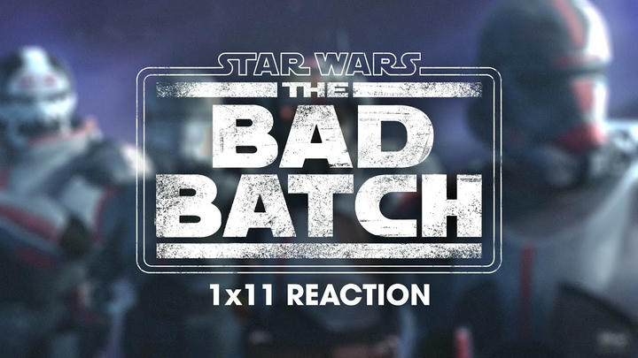Star Wars: The Bad Batch 1x11 Reaction!