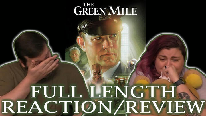 The Green Mile - FULL LENGTH REACTION