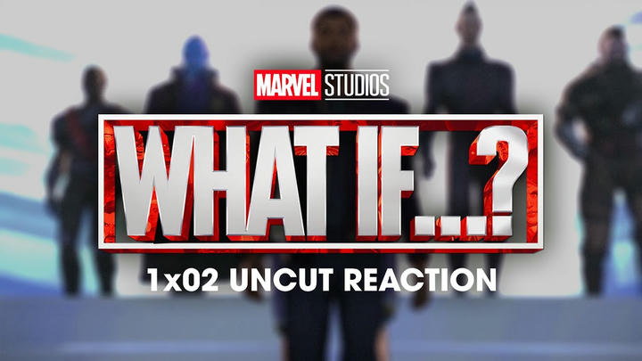 What If...? 1x02 Reaction!