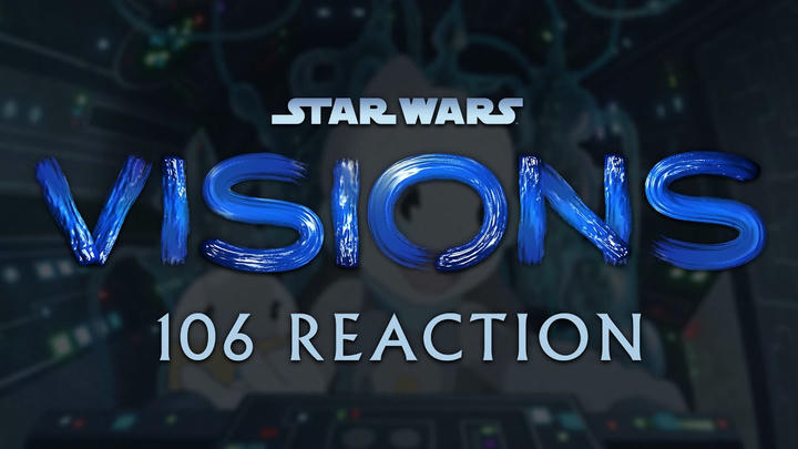 Star Wars Visions 1x06 Reaction!