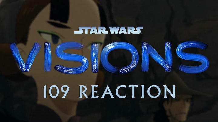 Star Wars Visions 1x09 Uncut Reaction!