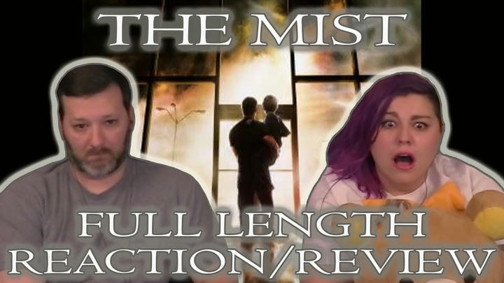 The Mist - FULL LENGTH REACTION