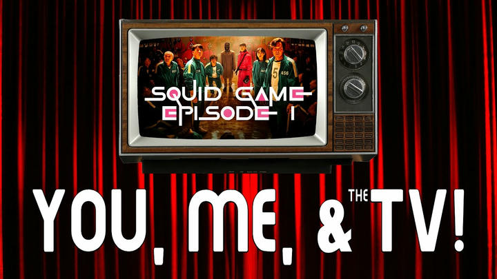 You, Me, & The Movies - Squid Game (2021)