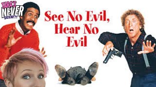 TARA'S NEVER SEEN!! - See No Evil, Hear No Evil (1989)