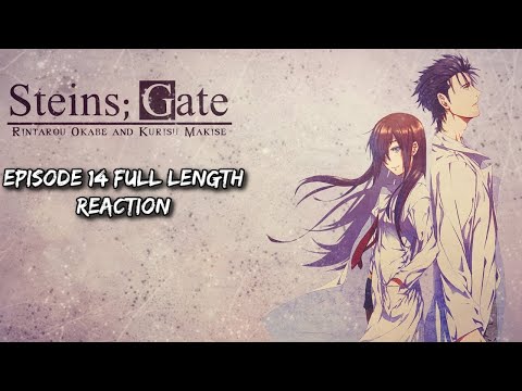 Steins;Gate Episode 14 "Physically Necrosis" Full Length Reaction