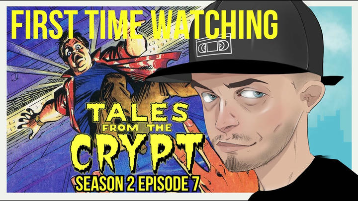 Tales from the Crypt - S02E07 (EARLY ACCESS)