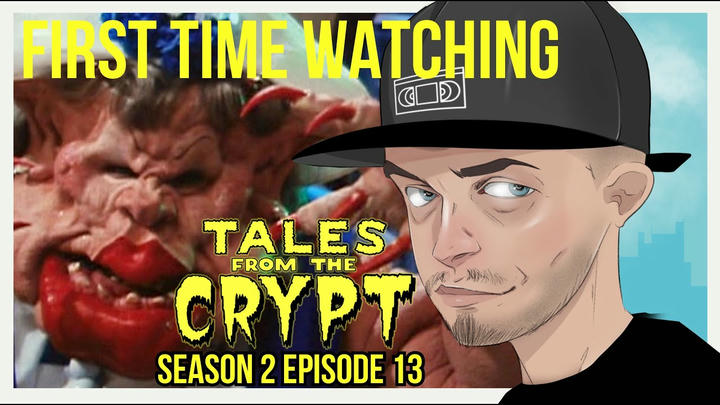 Tales from the Crypt - S02E13 (EARLY ACCESS)