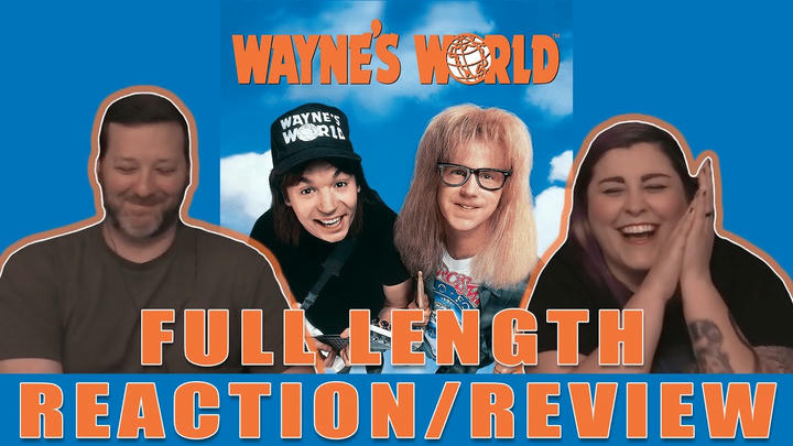 Wayne's World - FULL LENGTH REACTION