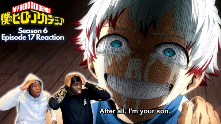 THIS BACKSTORY WAS CRAZY!!! My Hero Academia Season 6 Episode 17 Group REACTION