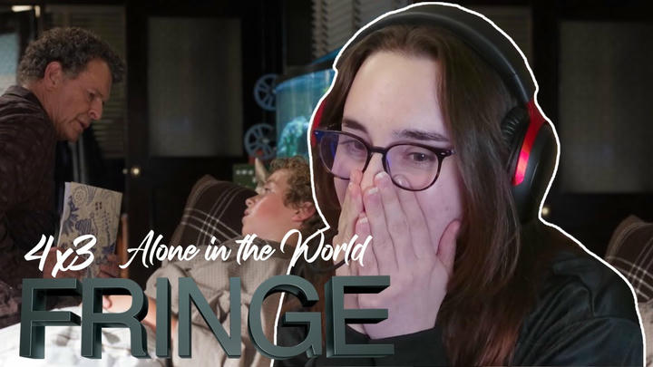 This is SAD! | Fringe 4x3 'Alone in the World' | Blind Reaction