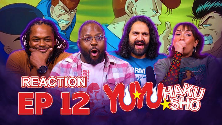 Rando Rises, Kuwabara Falls - Yu Yu Hakusho - Ep. 12 | Group Reaction