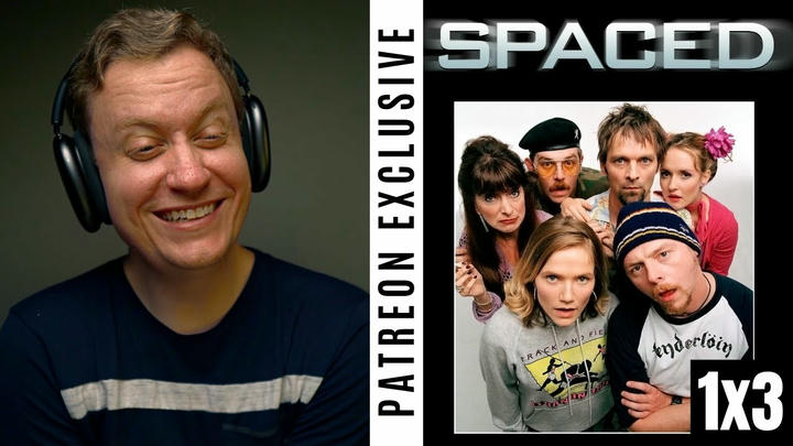 Spaced Season 1, Episode 3 | Patreon Exclusive