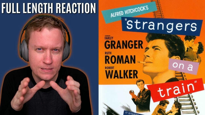 Strangers on a Train | Full Length Reaction