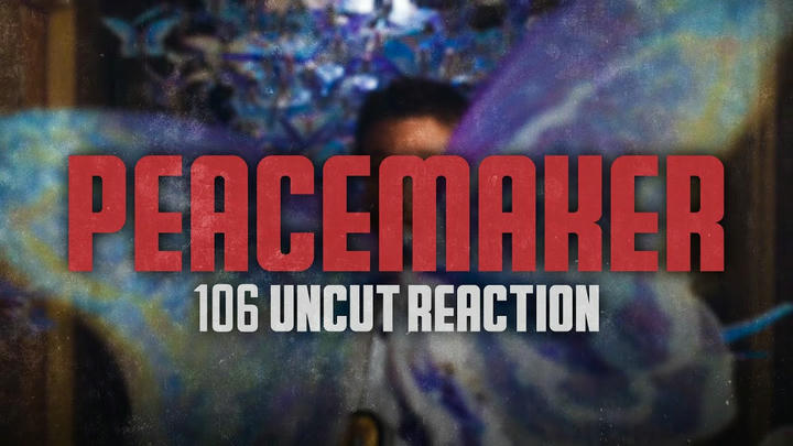 Peacemaker 1x6 Uncut Reaction!