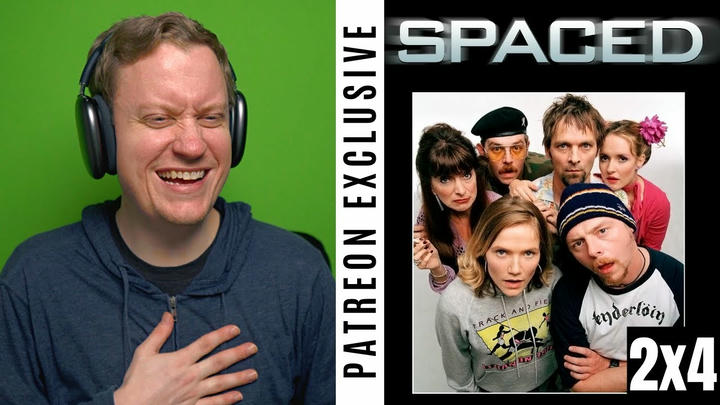 Spaced Season 2, Episode 4 | Patreon Exclusive
