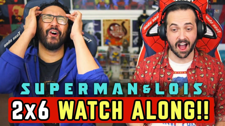 Superman & Lois | 2x6 - WATCH ALONG!!