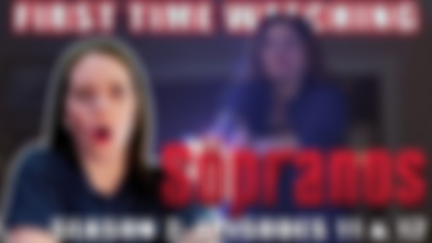 EARLY ACCESS: THE SOPRANOS | Season 2 | Episodes 11 & 12 | First Time Watching | TV Reaction