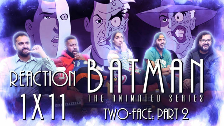 Batman: The Animated Series - 1x11 Two-Face: Part 2 - Group Reaction