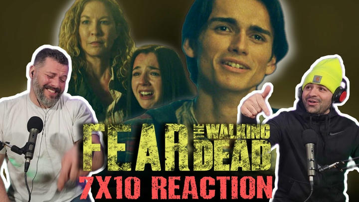 Fear the Walking Dead 7x10 FULL REACTION