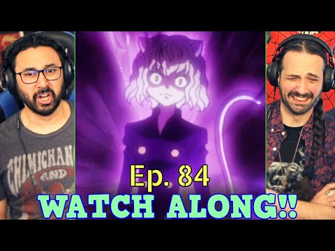 Hunter x Hunter | Ep. 84 - WATCH ALONG!!