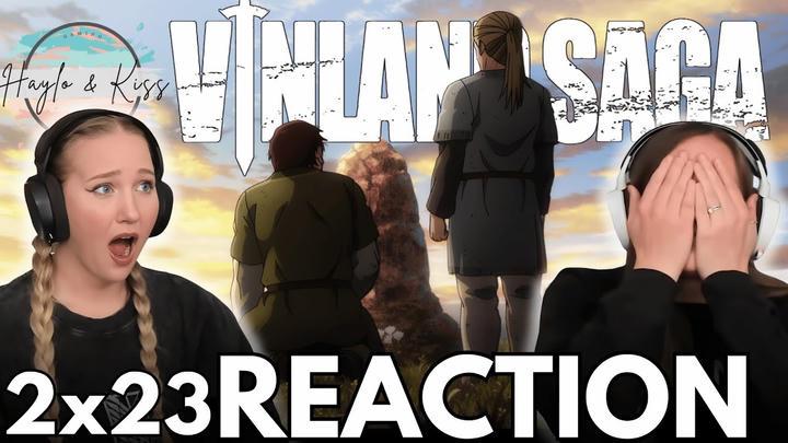 Two Paths | VINLAND SAGA | Reaction 2x23