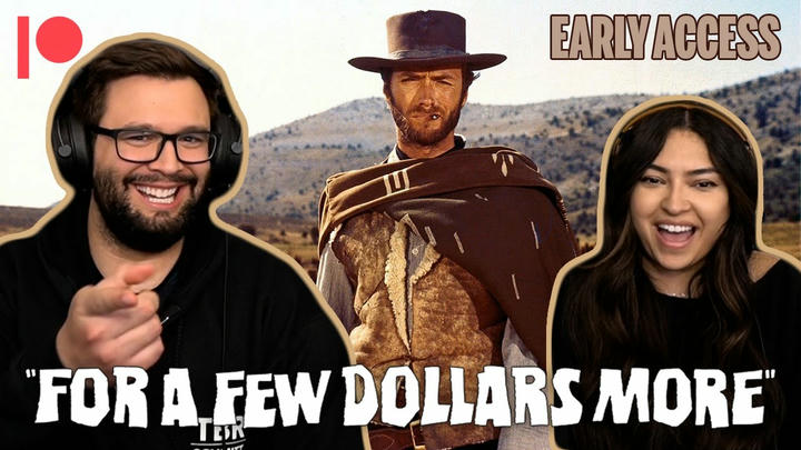 EARLY ACCESS: For A Few Dollars More (1965) YouTube Reaction!!