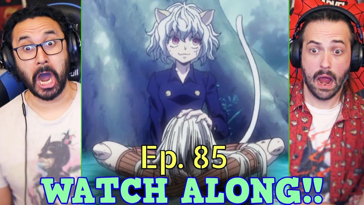Hunter x Hunter | Ep. 85 - WATCH ALONG!!