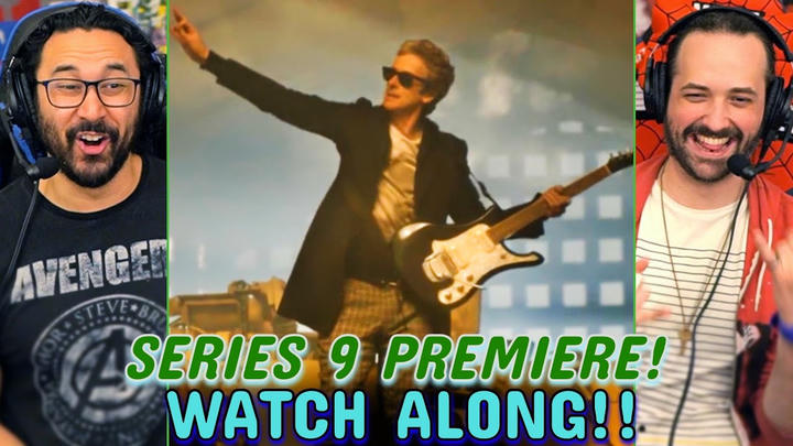 Doctor Who | Series 9 PREMIERE - WATCH ALONG!!