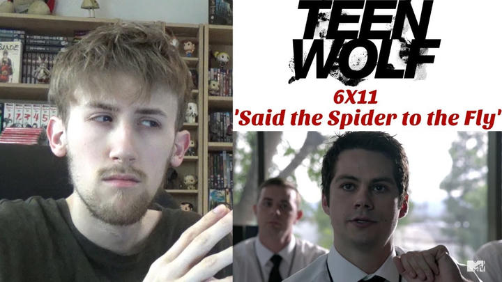 Teen Wolf Season 6 Episode 11 - 'Said the Spider to the Fly' Reaction