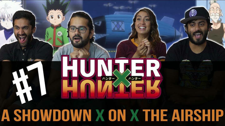 Hunter x Hunter - Episode 7 A x Showdown x on x The Airship  - Reaction!