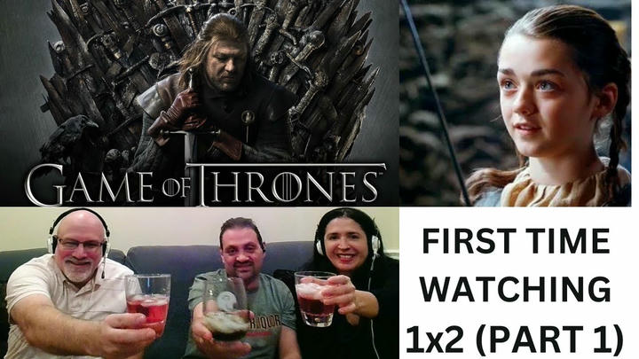 Game of Thrones: "The Kingsroad" 1X2 (Part 1)  First Time Reaction!