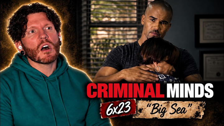 First time watching CRIMINAL MINDS 6x23 'Big Sea' REACTION