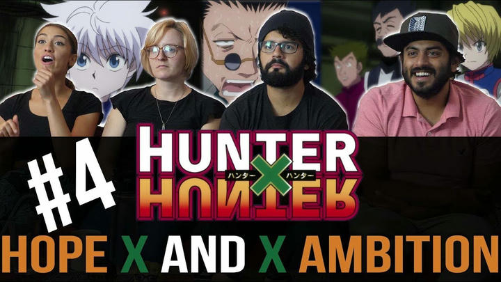 Hunter x Hunter - Episode 4 Hope x and x Ambition - Group Reaction!
