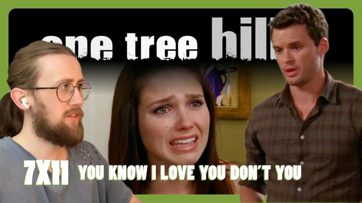 BROOKE VS JULIEN!  - One Tree Hill 7X11 - 'You Know I Love You, Don’t You' Reaction
