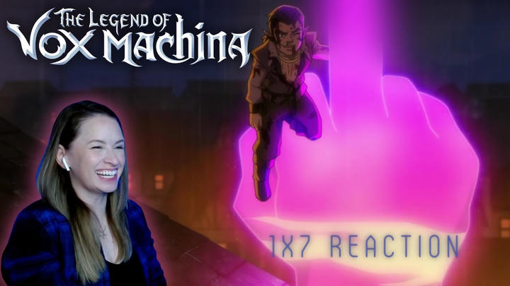 The Legend of Vox Machina 1x7 Reaction | Scanbo