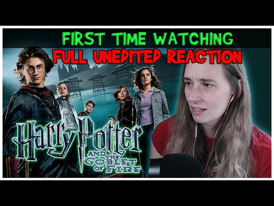 UNEDITED REACTION for Harry Potter and the Goblet of Fire