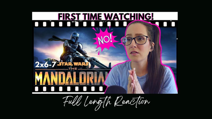 The Mandalorian 2x6-7 Full Length Reaction
