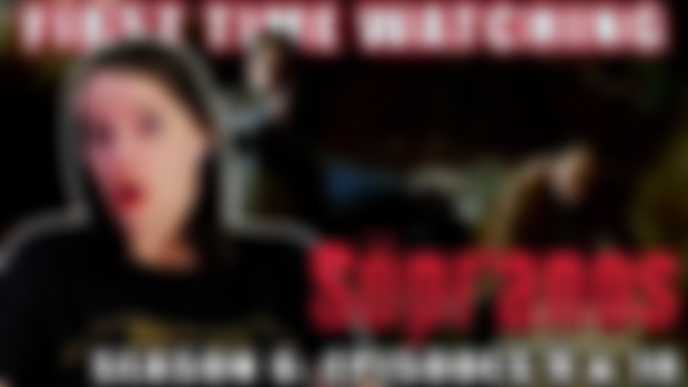 EARLY ACCESS: THE SOPRANOS | Season 6 | Episodes 9 & 10 | First Time Watching | TV Reaction