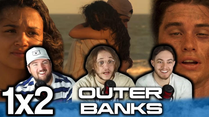 Outer Banks 1x2 "The Lucky Compass" Early Access/Watchalong