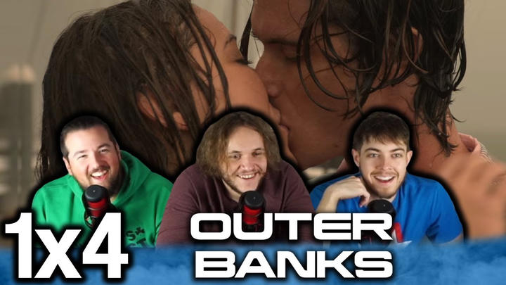 Outer Banks 1x4 "Spy Games" Early Access/Watchalong