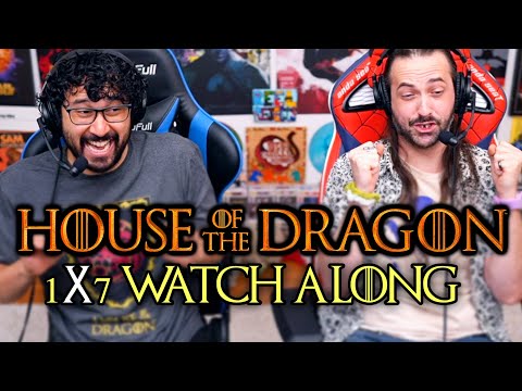 House Of The Dragon 1x7 WATCH ALONG!!