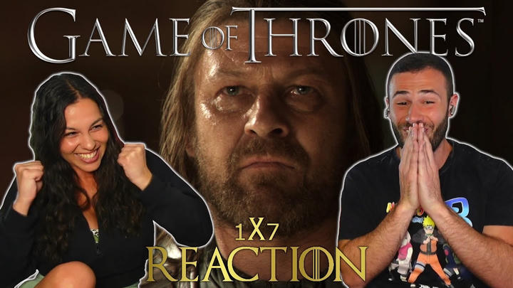 Game of Thrones Reaction & Review S1 E7