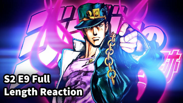 Jojo's Bizarre Adventure Season 2 Episode 9 Full Length Reaction