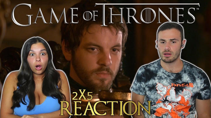 Game of Thrones 2x5 Reaction and Review