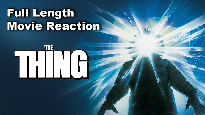 The Thing (1982) Movie Full Length Reaction