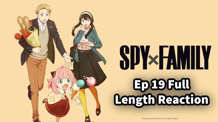 Spy x Family Season 1 Episode 19 Full Length Reaction