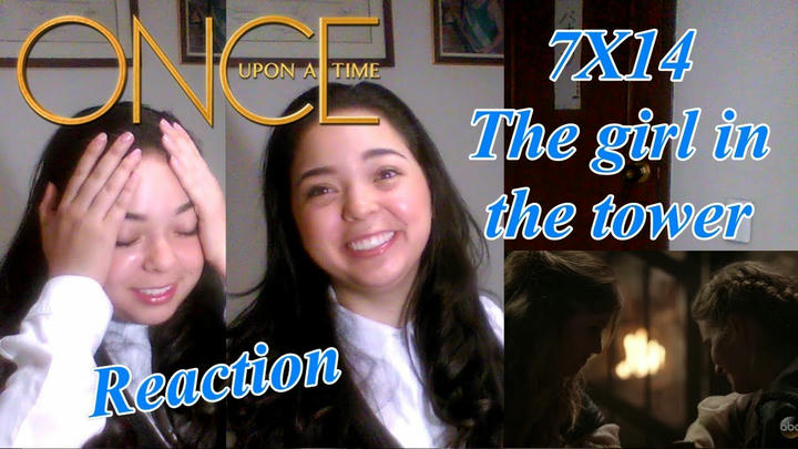 OUAT 7X14 "The Girl in the Tower" REACTION